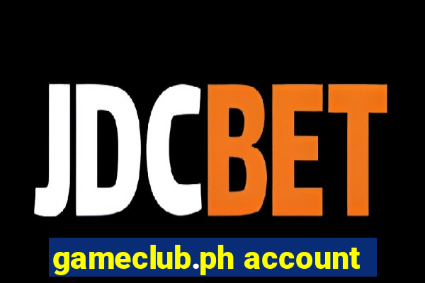 gameclub.ph account