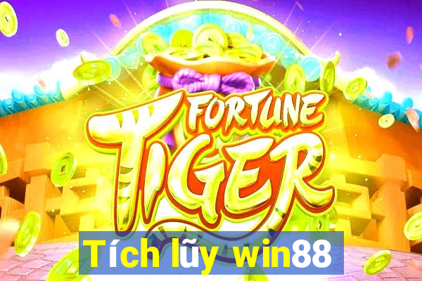 Tích lũy win88