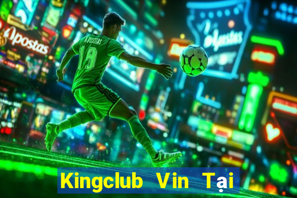 Kingclub Vin Tại Game Bài Đổi The