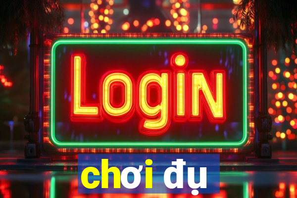 chơi đụ