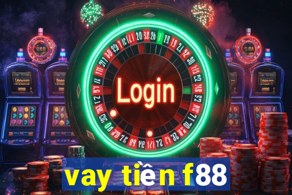 vay tiền f88