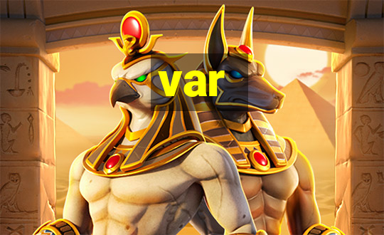 var