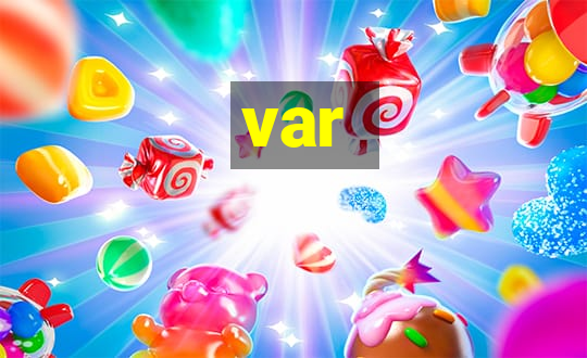 var