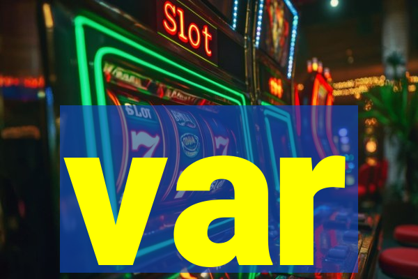 var