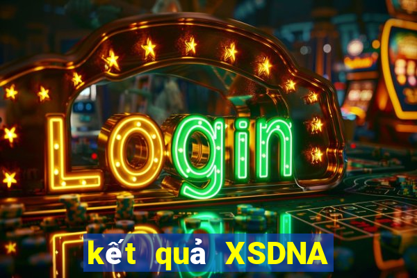 kết quả XSDNA ngày 24