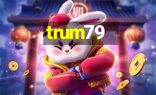 trum79