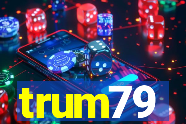 trum79