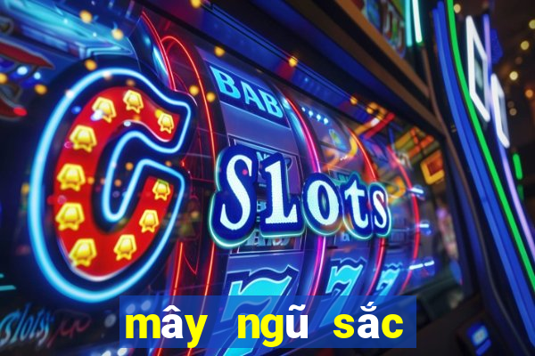 mây ngũ sắc báo hiệu điều gì