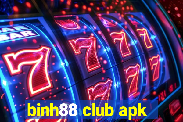 binh88 club apk