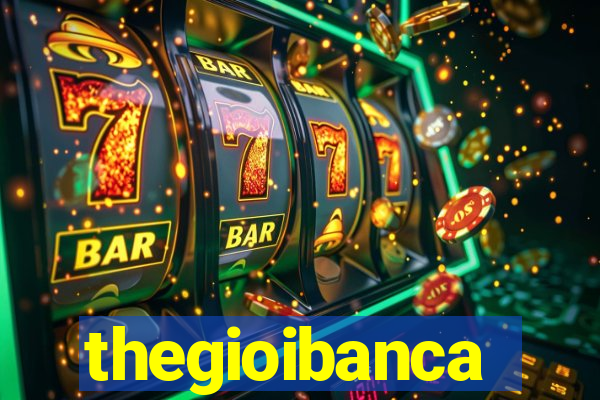 thegioibanca