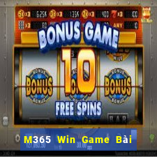 M365 Win Game Bài Rút Tiền Uy Tín