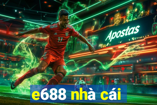 e688 nhà cái