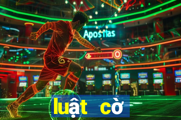 luật cờ tướng 2019