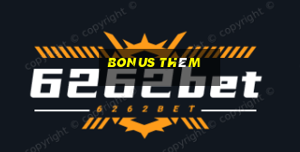 bonus thêm