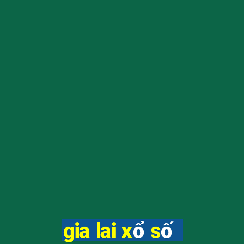 gia lai xổ số