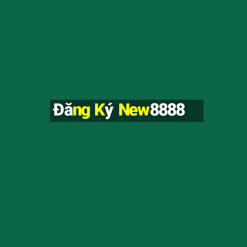 Đăng Ký New8888