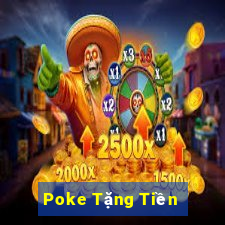 Poke Tặng Tiền