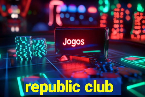 republic club