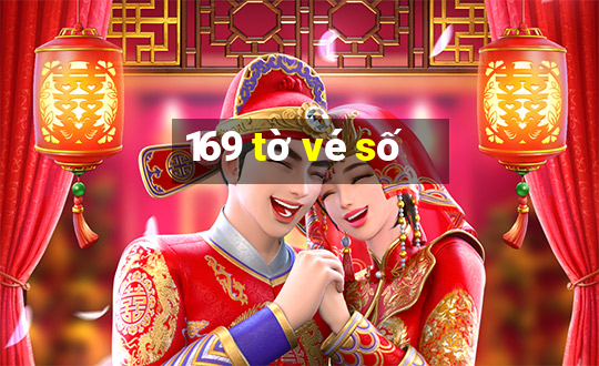 169 tờ vé số