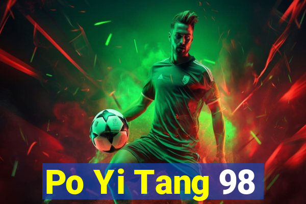 Po Yi Tang 98