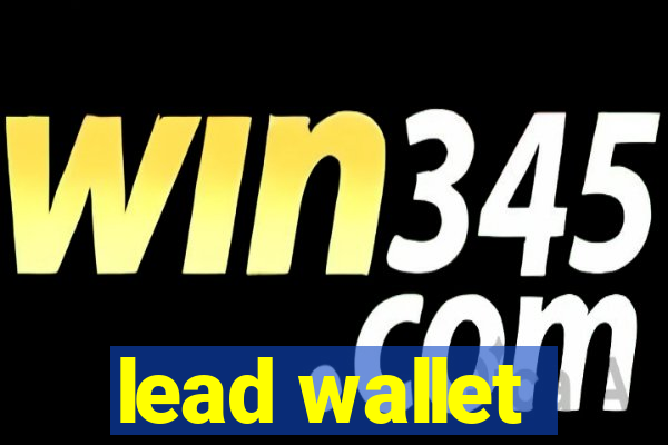 lead wallet