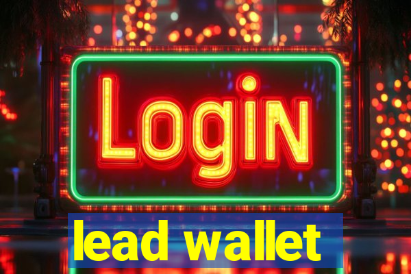 lead wallet