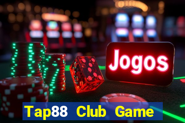 Tap88 Club Game Bài Lừa Đảo