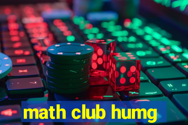 math club humg