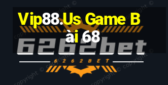 Vip88.Us Game Bài 68