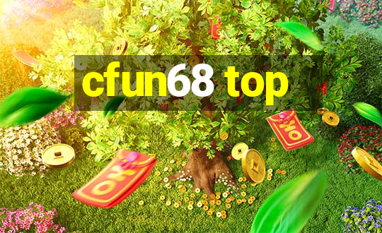 cfun68 top