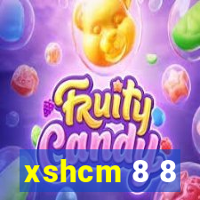 xshcm 8 8