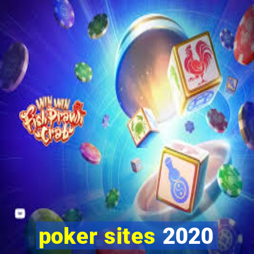 poker sites 2020