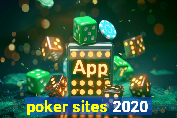 poker sites 2020