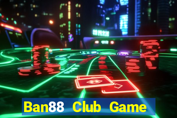 Ban88 Club Game Bài 6 Lá