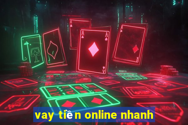 vay tiền online nhanh