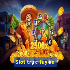 Slot trực tuyến