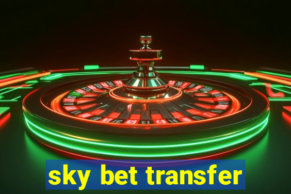 sky bet transfer