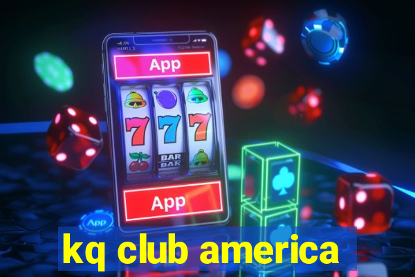 kq club america