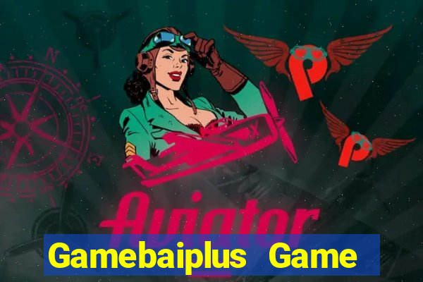 Gamebaiplus Game Bài Hay Nhất Hiện Nay