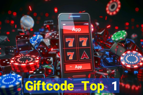 Giftcode Top 1 Game Bài Đổi Thưởng Uy Tín