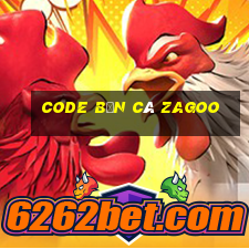 code bắn cá zagoo