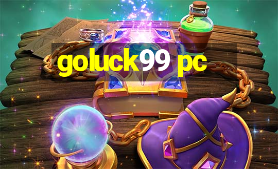 goluck99 pc