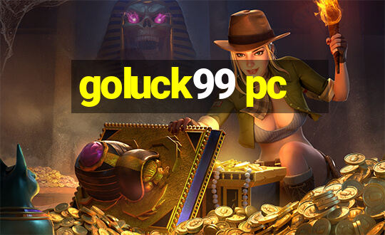 goluck99 pc