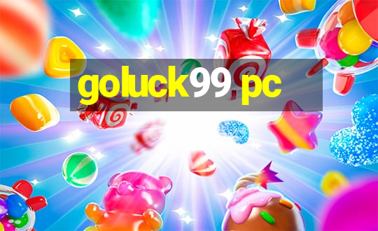 goluck99 pc