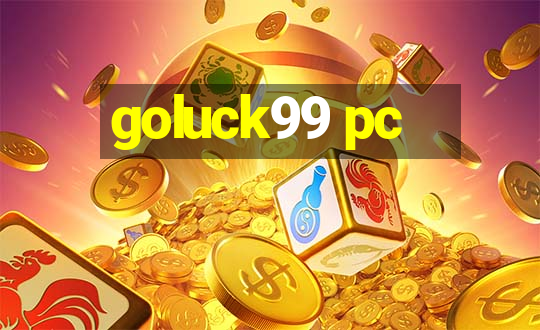 goluck99 pc