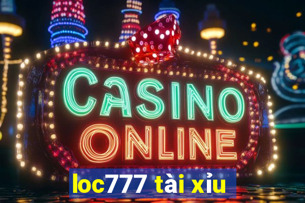 loc777 tài xỉu