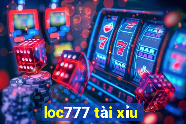 loc777 tài xỉu