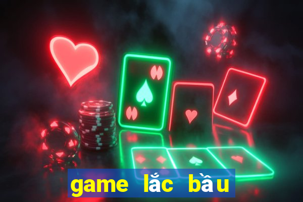 game lắc bầu cua online