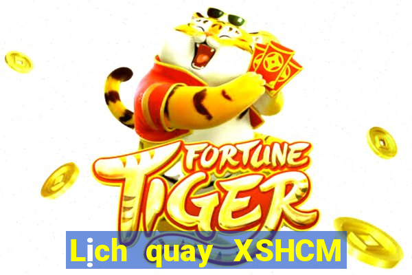 Lịch quay XSHCM ngày 10