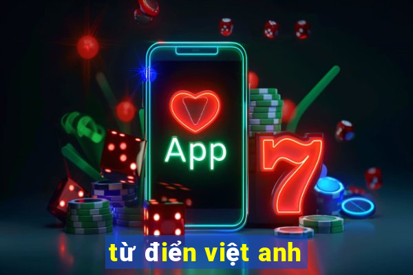 từ điển việt anh